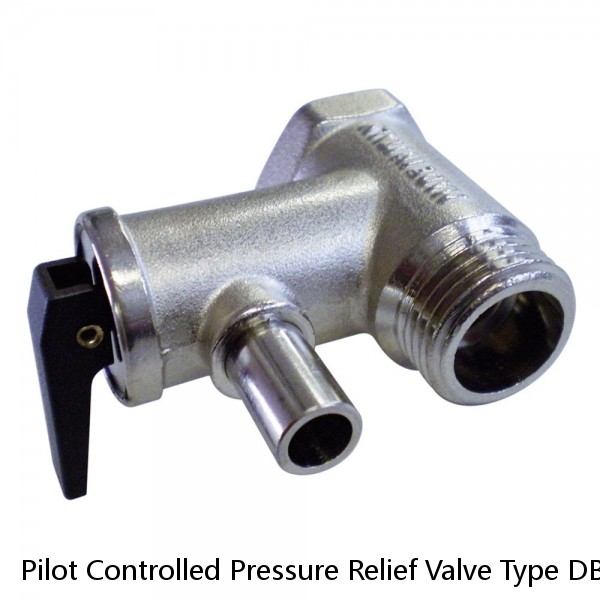 Pilot Controlled Pressure Relief Valve Type DBW10 DBW20 DBW30