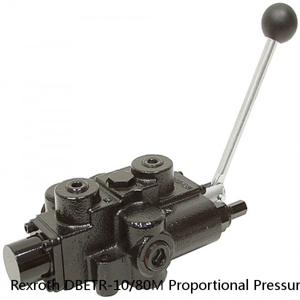Rexroth DBETR-10/80M Proportional Pressure Relief Valve