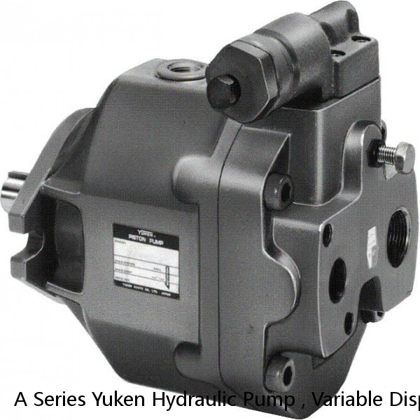 A Series Yuken Hydraulic Pump , Variable Displacement Piston Pump #1 small image